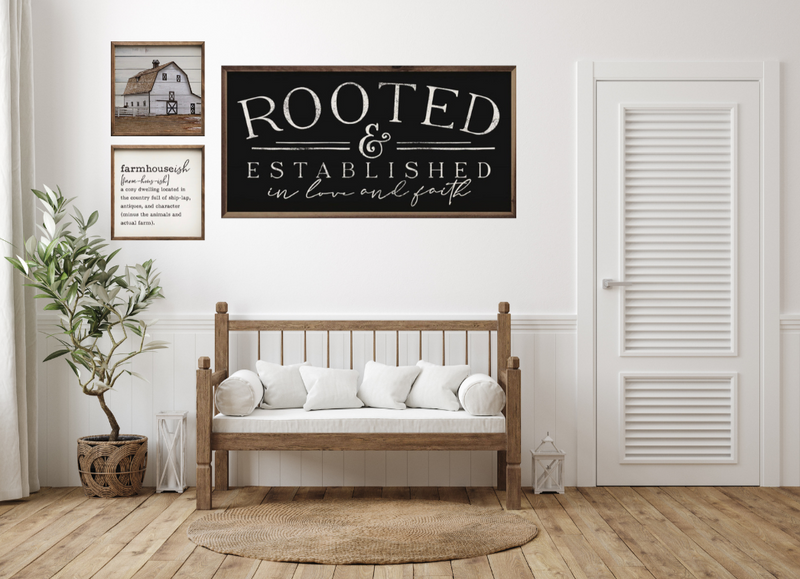 Rooted & Established Sign