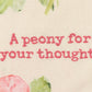 A Peony For Your Thoughts Kitchen Towel