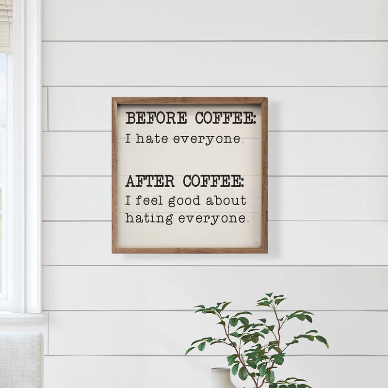 Before And After Coffee Sign