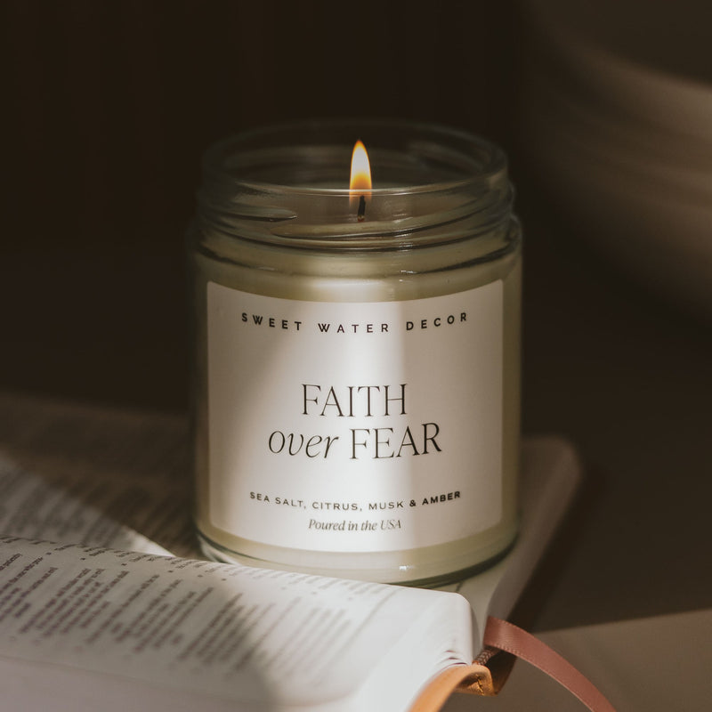 Faith Over Fear Soy Candle | Clear Jar