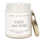 Faith Over Fear Soy Candle | Clear Jar