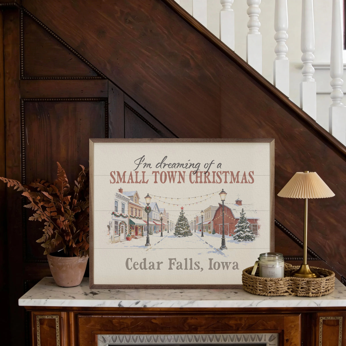 Dreaming Of A Small Town Christmas | Personalized Wall Decor