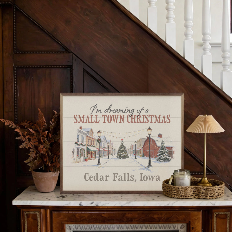 Dreaming Of A Small Town Christmas | Personalized Wall Decor