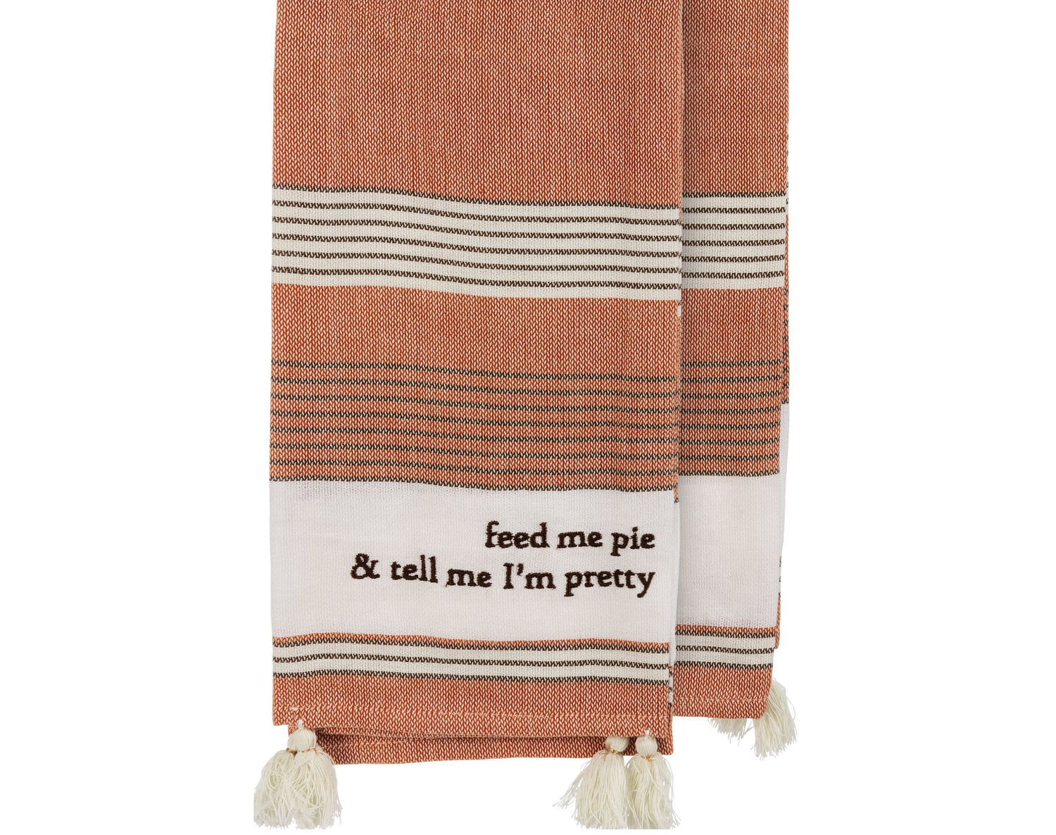 Feed Me Pie & Tell Me I'm Pretty Kitchen Towel