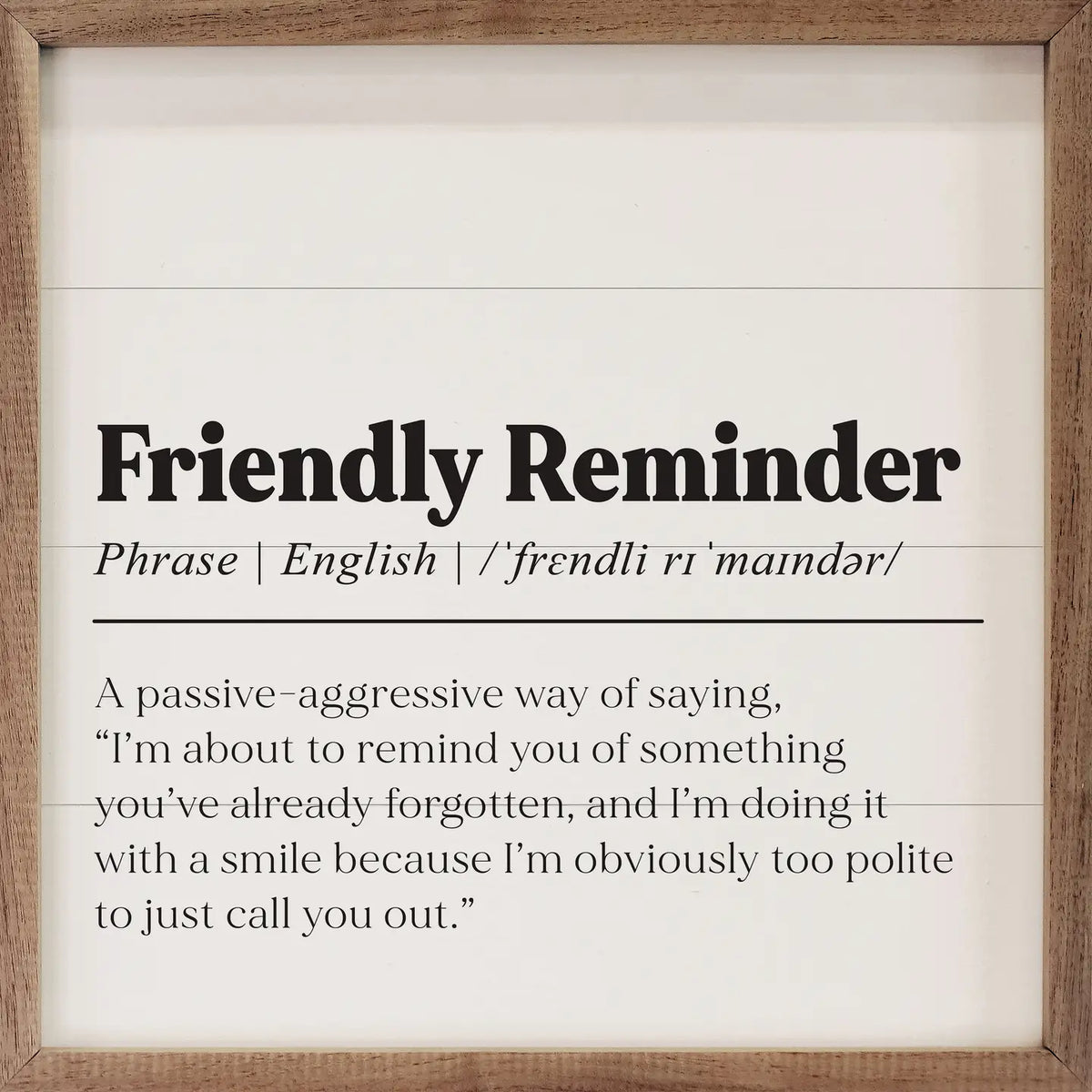 Friendly Reminder Definition