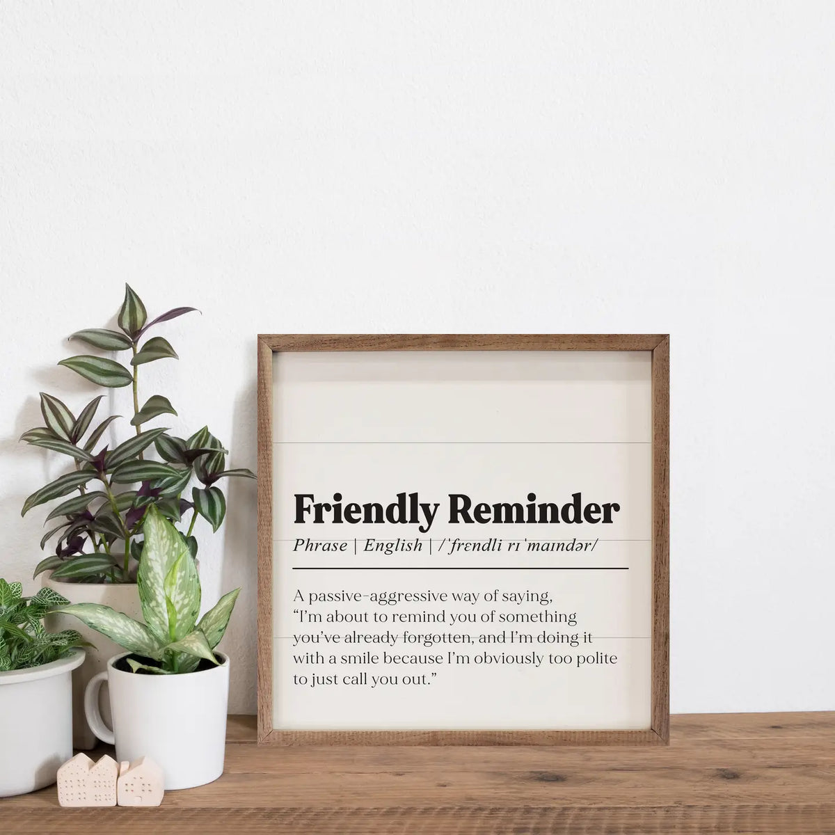 Friendly Reminder Definition