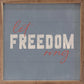 Let Freedom Ring - Blue