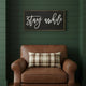 Stay Awhile Rustic Farmhouse Sign
