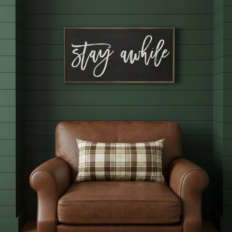 Stay Awhile Rustic Farmhouse Sign