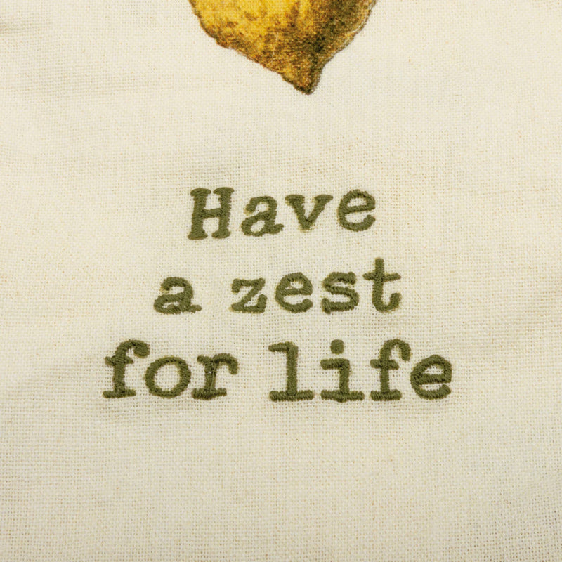 Have A Zest For Life Kitchen Towel