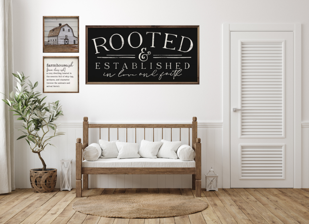 Rooted & Established Sign