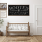 Rooted & Established Sign