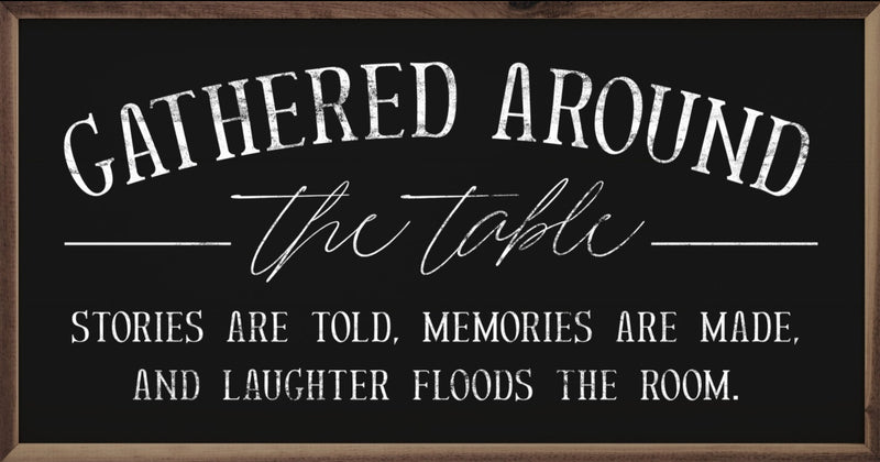 Gathered Around The Table - White or Black