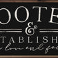 Rooted & Established Sign
